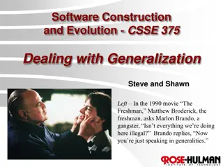 Dealing with Generalization in Software Construction