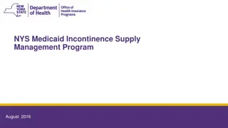 NYS Medicaid Incontinence Supply Management Program Overview