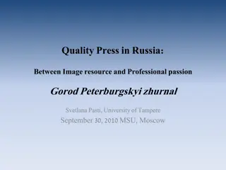 Challenges Faced by Quality Press in Russia