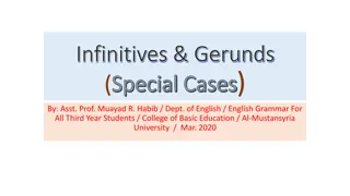 Understanding Infinitives and Gerunds: Special Cases