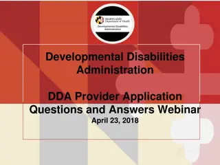 DDA Provider Application Q&A Webinar Overview