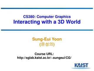 Computer Graphics: Interacting with a 3D World Course Overview