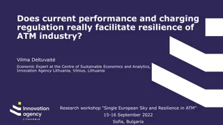 Assessing Resilience in ATM Industry: Performance and Regulation Insights