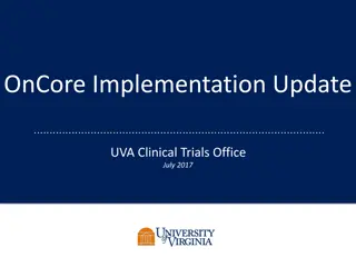 OnCore Implementation and Status Update July 2017