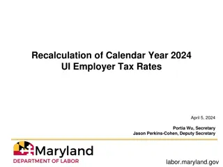 Updates on Calendar Year 2024 UI Employer Tax Rates Recalculation