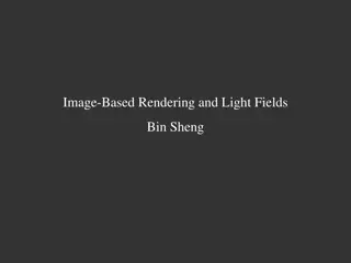 Image-Based Rendering and Light Fields