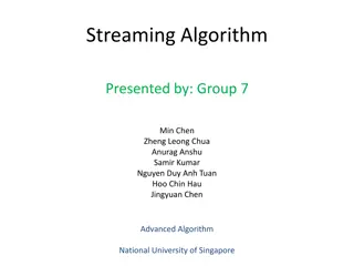 Streaming Algorithms: Group 7 Presentation Overview