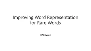 Enhancing Word Representation for Rare Words by Xiao Wenyi