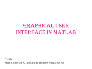 Introduction to Creating Graphical User Interfaces in MATLAB