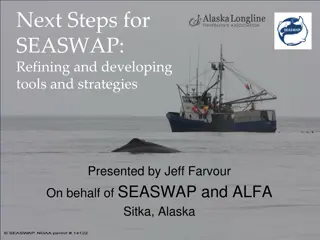 SEASWAP Next Steps: Refining Tools and Strategies