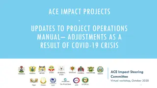 ACE Impact Projects Updates: COVID-19 Operations Manual Adjustments