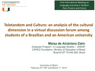 Teletandem and Culture: Exploring Interactions Between Brazilian and American University Students