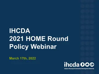 Overview of 2021 IHCDA HOME Round Policy Webinar