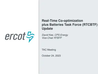 Update on Real-Time Co-optimization Plus Batteries Task Force (RTCBTF)