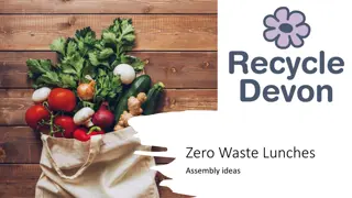 Embracing Zero Waste Lunches: Tips and Ideas for a Greener Lifestyle