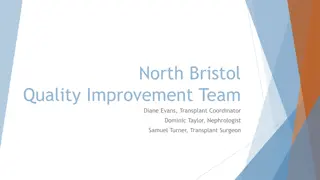 Enhancing Living Kidney Donation Pathway in North Bristol Quality Improvement Team