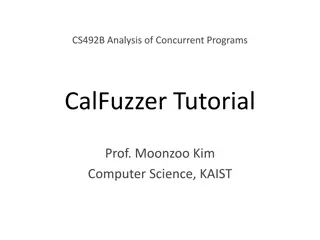 CalFuzzer Tutorial: Analysis of Concurrent Programs