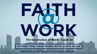 The Destination of Work: Perspectives on Eternity and Daily Labor