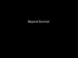 Rethinking Survival in an Evolving World