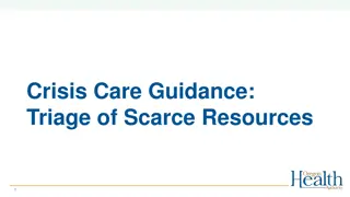 Crisis Care Guidance and Triage of Scarce Resources