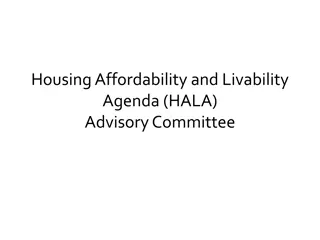 Housing Affordability and Livability Agenda (HALA) Advisory Committee Overview