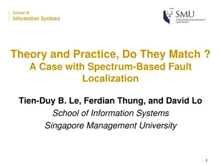 Theory and Practice: A Case with Spectrum-Based Fault Localization