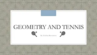 Exploring the Intersection of Geometry and Tennis