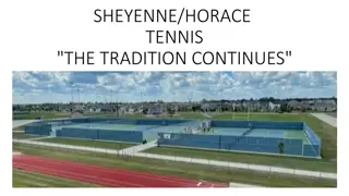 Sheyenne/Horace Tennis - The Tradition Continues