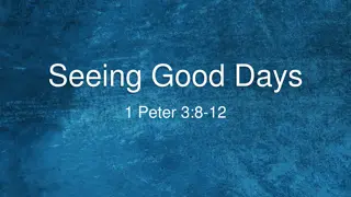 Embracing Good Days with Unity and Hope in 1 Peter