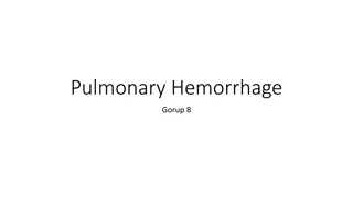 Overview of Pulmonary Hemorrhage in Infants