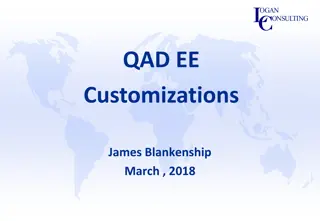 QAD EE Customizations by James Blankenship