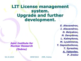 License Management System Upgrade and Development Overview