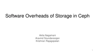 Understanding Software Overheads in Ceph Storage