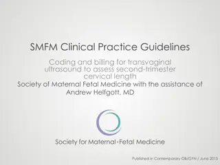 Guidelines for Coding & Billing Transvaginal Ultrasound in Second-Trimester Cervical Length Assessment