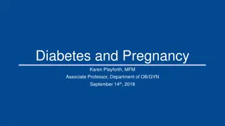 Diabetes and Pregnancy: Impact, Complications, and Management