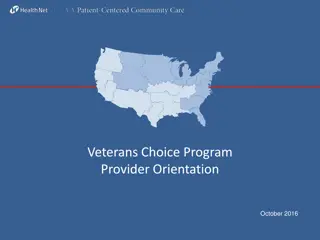 Veterans Choice Program Provider Orientation October 2016