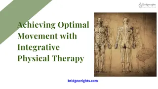 Achieving Optimal Movement with Integrative Physical Therapy