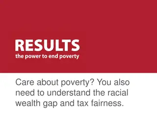 Poverty, Racial Wealth Gap, and Tax Fairness