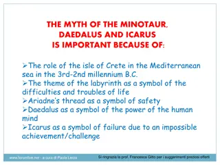 The Myth of the Minotaur, Daedalus, and Icarus: Symbolism and Significance