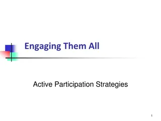 Enhancing Active Participation Strategies for Student Engagement