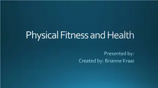 Comprehensive Guide to Physical Fitness and Health