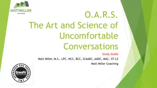 Mastering Uncomfortable Conversations: O.A.R.S. Study Guide by Matt Miller, M.S., LPC, NCC