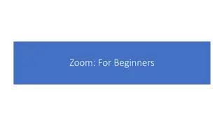 Ultimate Guide to Using Zoom for Beginners