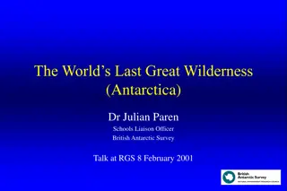 The Last Great Wilderness: Antarctica and the Antarctic Treaty