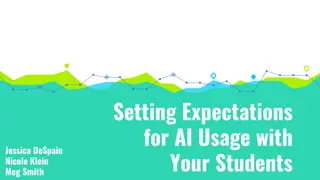 Setting Expectations for AI Usage in Education