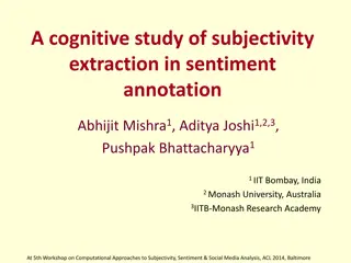 Cognitive Study of Subjectivity Extraction in Sentiment Annotation