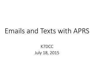 Effective Communication with APRS via Emails and Text Messages