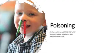 Approach to Poisoning in Children: Epidemiology, History, and Management