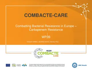 COMBACTE-CARE: Combatting Bacterial Resistance in Europe - Study Overview