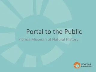 Exploring the Portal to the Public at the Florida Museum of Natural History